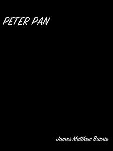 Peter Pan - James Matthew Barrie - E-Book