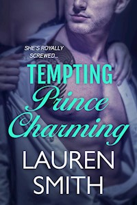 Tempting Prince Charming - Lauren Smith - E-Book