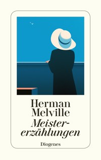 Meistererzählungen - Herman Melville. - E-Book