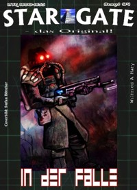 STAR GATE 094: In der Falle - Wilfried A. Hary - E-Book