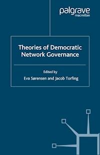 Theories of Democratic Network Governance - - E-Book