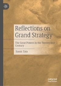 Reflections on Grand Strategy - Samir Tata - E-Book