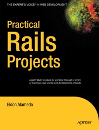 Practical Rails Projects - Eldon Alameda - E-Book