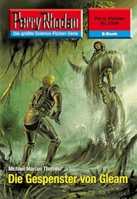 Perry Rhodan 2526: Die Gespenster von Gleam - Michael Marcus Thurner - E-Book + Hörbuch