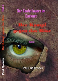 Der Kampf gegen das Böse - Band 2 - Paul Marnou - E-Book