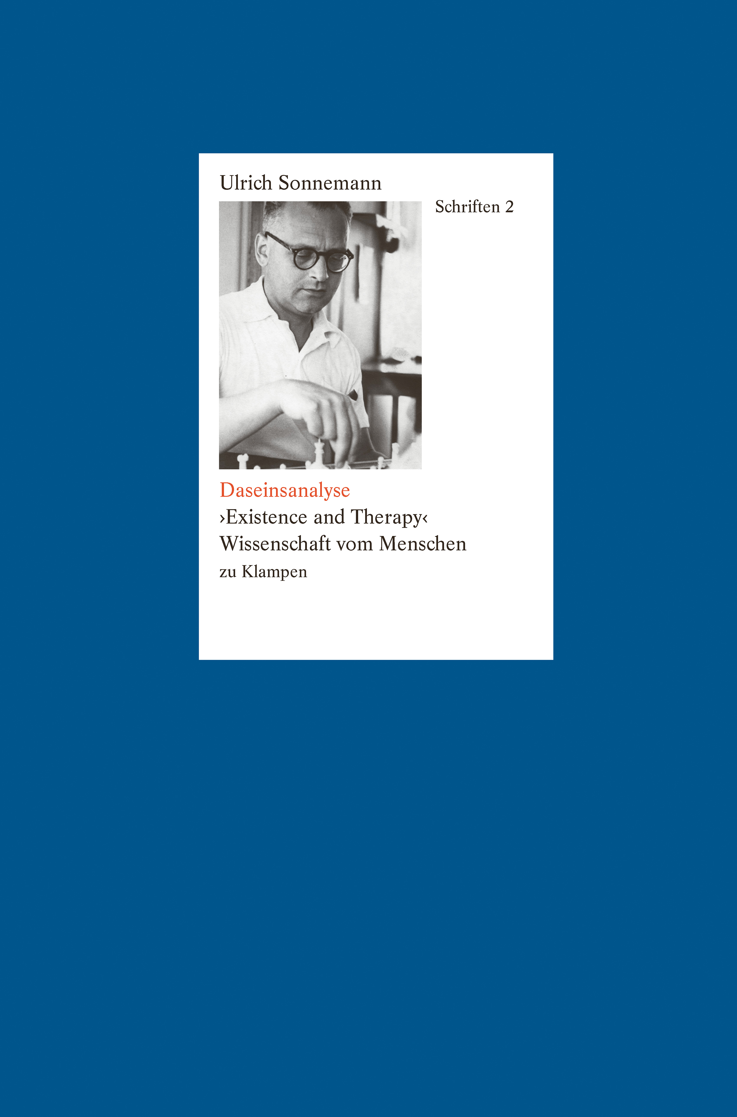 Schriften / Daseinsanalyse. Schriften 2 - Ulrich Sonnemann - E-Book