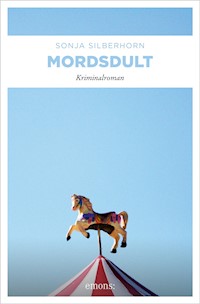 Mordsdult - Sonja Silberhorn - E-Book