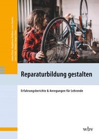 Reparaturbildung gestalten - Janina Klose - kostenlos E-Book