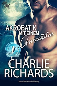 Akrobatik mit einem Ammoniten - Charlie Richards - E-Book