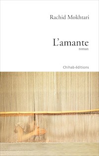 L'amante - Rachid Mokhtari - E-Book