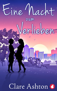 Eine Nacht zum Verlieben - Clare Ashton - E-Book
