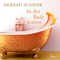 In der Badewanne - Herrad Schenk - Hörbuch