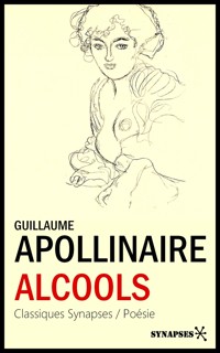 Alcools - Guillaume Apollinaire - E-Book
