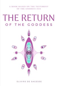 The Return of the Goddess - Elixirs de Sagesse - E-Book