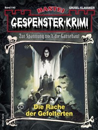 Gespenster-Krimi 140 - Rebecca LaRoche - E-Book