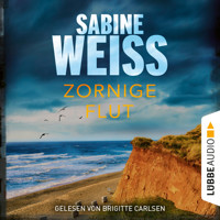 Zornige Flut - Liv Lammers - Sylt-Krimi, Teil 7 (Ungekürzt) - Sabine Weiß - Hörbuch