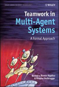 Teamwork in Multi-Agent Systems - Barbara Maria Dunin-Keplicz - E-Book
