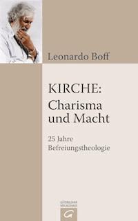 Kirche: Charisma und Macht - Leonardo Boff - E-Book