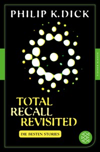 Total Recall Revisited - Philip K. Dick - E-Book
