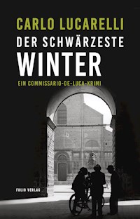Der schwärzeste Winter - Carlo Lucarelli - E-Book