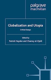 Globalization and Utopia -  - E-Book