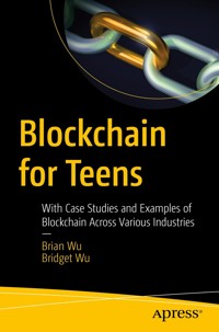 Blockchain for Teens - Brian Wu - E-Book