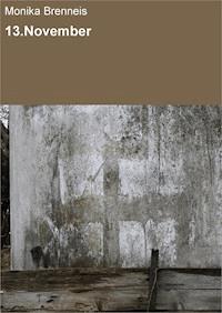 13.November - Monika Brenneis - E-Book