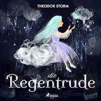 Die Regentrude - Theodor Storm - Hörbuch