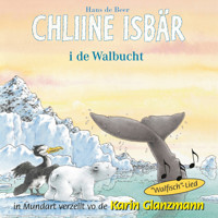 Chliine Isbär i de Walbucht - Hans de Beer - Hörbuch