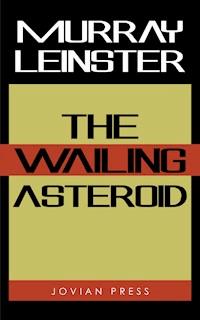 The Wailing Asteroid - Murray Leinster - E-Book