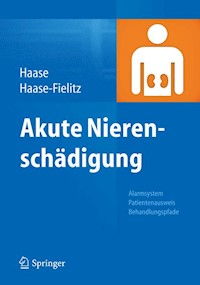 Akute Nierenschädigung -  - E-Book