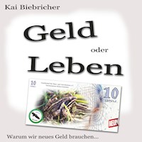 Geld oder Leben - Kai Biebricher - E-Book