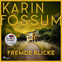 Fremde Blicke - Karin Fossum - Hörbuch