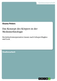 Das Konzept des Körpers in der Medizinethnologie - Oxana Peters - E-Book