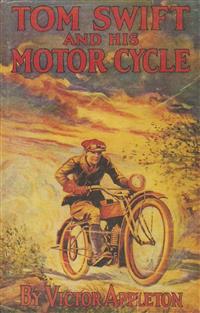Tom Swift and His Motorcycle - Victor Appleton - E-Book