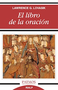 El libro de la oración - Lawrence Lovasik - E-Book