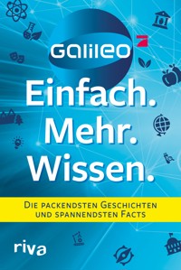Galileo – Einfach. Mehr. Wissen. - Galileo - E-Book