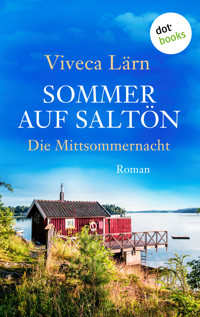 Sommer auf Saltön: Die Mittsommernacht - Viveca Lärn - E-Book