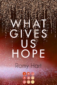 What Gives Us Hope (Glitter Love 3) - Romy Hart - E-Book