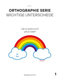 Orthographie Serie - Kim Angie Cicuttin - E-Book