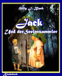 Jack und der Seelensammler - Holly J. Black - E-Book