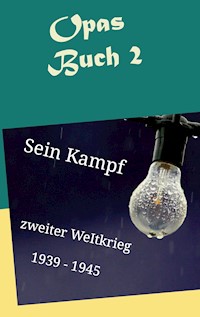 Opas Buch 2 - Sebastian Kühnert - E-Book