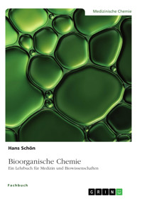 Bioorganische Chemie - Hans Schön - E-Book