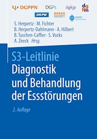 S3-Leitlinie Diagnostik und Behandlung der Essstörungen -  - E-Book