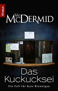 Das Kuckucksei - Val McDermid - E-Book