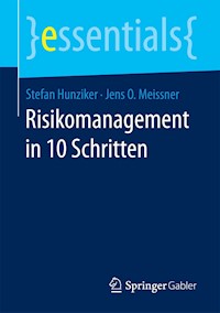 Risikomanagement in 10 Schritten - Stefan Hunziker - E-Book