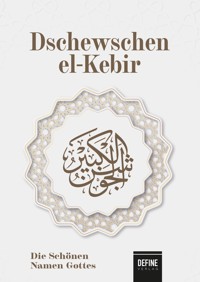 Dschewschen el-Kebir - Ahmed Ziyaeddin Gümüschanewi - E-Book