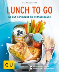 Lunch to go - Inga Pfannebecker - E-Book