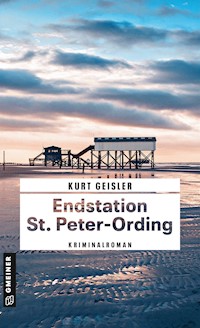 Endstation St. Peter-Ording - Kurt Geisler - E-Book