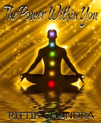 The Power Within You - Rittik Chandra - E-Book